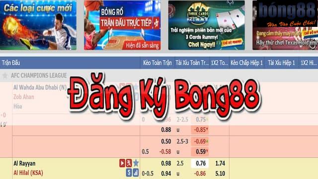 Đăng ký Bong88 Đăng ký Bong88 thay vì các nền tảng khác?